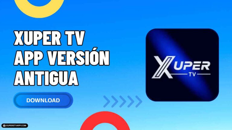Xuper TV Versión Antigua